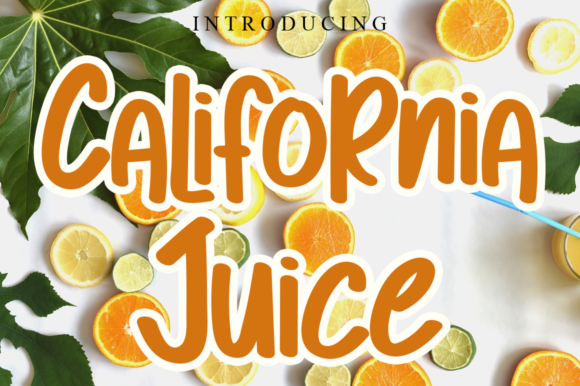California Juice: A Display Font That Puts Your Brand in the Spotlight