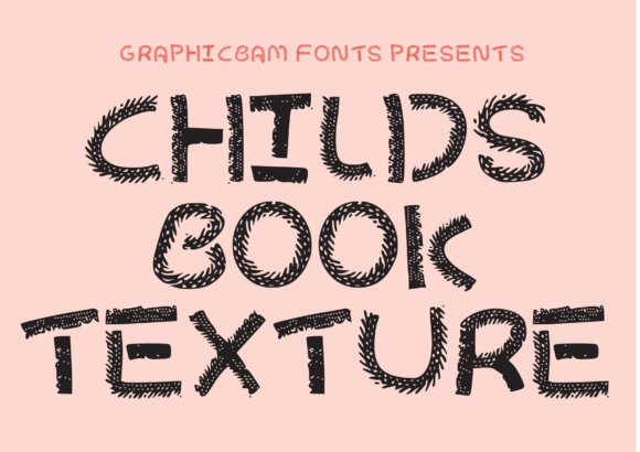 Child's Book Texture: A Display Font for Editorial Nostalgia