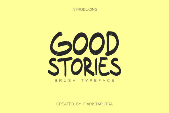 Good Stories: A Font with Quiet Authority