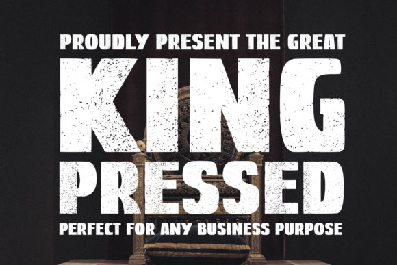 King Pressed: A Bold Display Typeface for Digital Authority