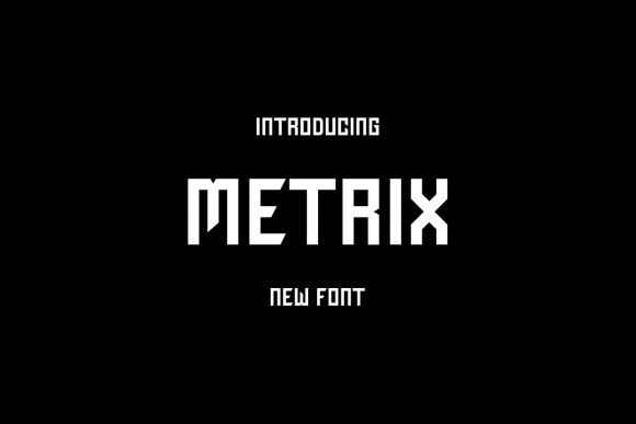 Metrix Font: A Display Typeface Built for Bold Branding
