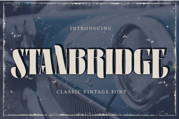 The Standbridge Font: A Vintage Gem for Your Craft Projects