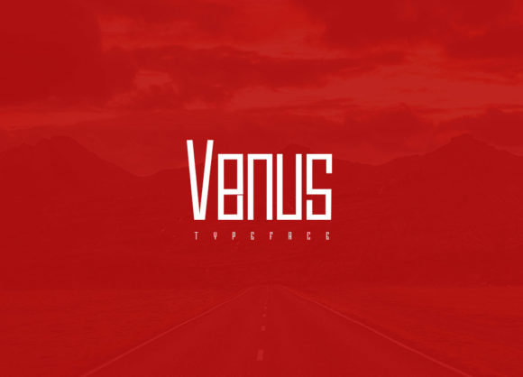 Venus Display Font: Your Campaign’s Modern Minimalist Voice